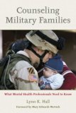 Counseling Military Families What Mental Health Professionals Need to Know cover art