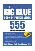 Big Blue Book of French Verbs 555 Fully Conjugated Verbs  9780658014888 Front Cover