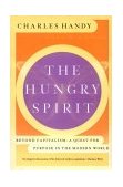 Hungry Spirit Purpose in the Modern World 1999 9780767901888 Front Cover