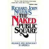Naked Public Square Religion and Democracy in America cover art