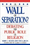 Wall of Separation? Debating the Public Role of Religion cover art