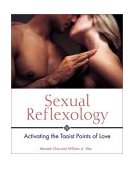 Sexual Reflexology Activating the Taoist Points of Love 2003 9780892810888 Front Cover