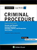 Casenote Legal Briefs for Criminal Procedure Keyed to Dressler and Thomas 6th 9781454891888 Front Cover