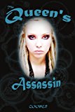 Queen's Assassin 2011 9781465385888 Front Cover