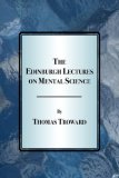 Edinburgh Lectures on Mental Science 2007 9781585092888 Front Cover