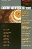Statutory Interpretation Stories  9781599415888 Front Cover