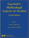 Garriott's Medicolegal Aspects of Alcohol 6th 9781936360888 Front Cover