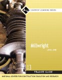 Millwright Trainee Guide, Level 1 