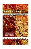 Grassland The History, Biology, Politics and Promise of the American Prairie cover art