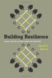 Building Resilience Social Capital in Post-Disaster Recovery