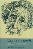 Hannah Arendt For Love of the World cover art
