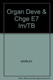 Organ Deve and Chge E7 Im/Tb 2000 9780324019889 Front Cover