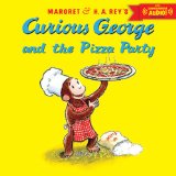 Curious George and the Pizza Party  9780544109889 Front Cover