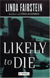 Likely to Die  9780684814889 Front Cover