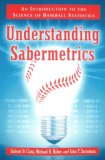 Understanding Sabermetrics An Introduction to the Science of Baseball Statistics cover art