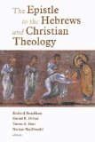 Epistle to the Hebrews and Christian Theology 