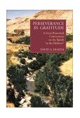 Perseverance in Gratitude A Socio-Rhetorical Commentary on the Epistle to the Hebrews