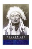Wooden Leg A Warrior Who Fought Custer cover art