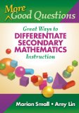 More Good Questions : Great Ways to Differentiate Secondary Mathematics Instruction cover art