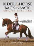 Rider &amp; Horse Back-to-Back Establishing a Mobile, Stable Core in the Saddle  9780851319889 Front Cover
