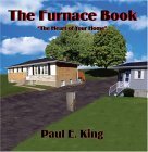 Furnace Book The Heart of Your Home 2004 9781418410889 Front Cover