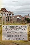 Aphorisms and Quotations With Examples and Explanations 2012 9781470113889 Front Cover