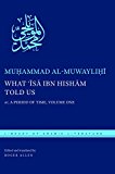 What 'Isa Ibn Hisham Told Us Or, a Period of Time, Volume One  9781479813889 Front Cover