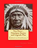 Nez Perce~ Nimiipuu Stories and Legends Plus 2013 9781482684889 Front Cover