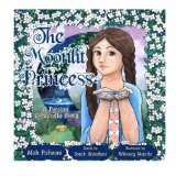Moonlit Princess A Persian Fairy Tale 2016 9781530561889 Front Cover
