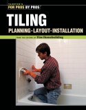 Tiling Planning, Layout, and Installation 2005 9781561587889 Front Cover