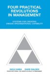 Four Practical Revolutions in Management Systems for Creating Unique Organizational Capability cover art