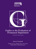 Guides to the Evaluation of Permanent Impairment 