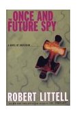 Once and Future Spy 2003 9781585673889 Front Cover