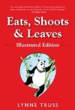 Eats, Shoots and Leaves The Zero Tolerance Approach to Punctuation  9781592404889 Front Cover