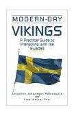 Modern-Day Vikings A Pracical Guide to Interacting with the Swedes cover art