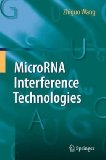 MicroRNA Interference Technologies 2009 9783642004889 Front Cover