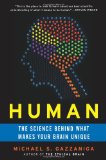Human The Science Behind What Makes Your Brain Unique cover art