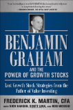 Benjamin Graham and the Power of Growth Stocks: Lost Growth Stock Strategies from the Father of Value Investing  9780071753890 Front Cover