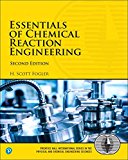Essentials of Chemical Reaction Engineering 2nd 9780134663890 Front Cover