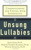 Unsung Lullabies Understanding and Coping with Infertility 2005 9780312313890 Front Cover