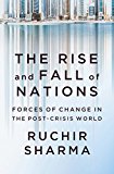 Rise and Fall of Nations Forces of Change in the Post-Crisis World  9780393248890 Front Cover