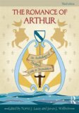 Romance of Arthur An Anthology of Medieval Texts in Translation