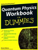 Quantum Physics Workbook for Dummies  cover art