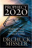 Prophecy 20/20 Profiling the Future Through the Lens of Scripture 2006 9780785218890 Front Cover