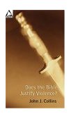 Does the Bible Justify Violence?  cover art