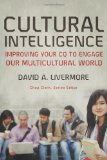 Cultural Intelligence Improving Your CQ to Engage Our Multicultural World 2009 9780801035890 Front Cover