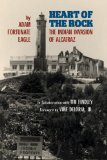 Heart of the Rock The Indian Invasion of Alcatraz  9780806139890 Front Cover