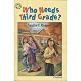 Who Needs Third Grade?  9780816729890 Front Cover
