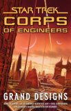 Star Trek: Corps of Engineers: Grand Designs 2007 9781416544890 Front Cover