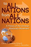 To All Nations from All Nations A History of the Christian Missionary Movement cover art
